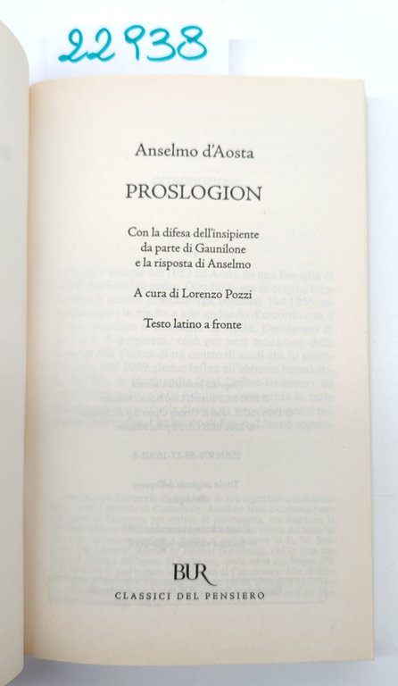 Lorenzo Pozzi Anselmo d'Aosta Proslogion BUR Rizzoli 7° edizione 2007 | Immagine Gallery 2