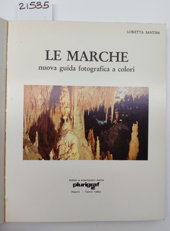 Loretta Santini Le Marche guida fotografica Plurigraf 1983 Narni