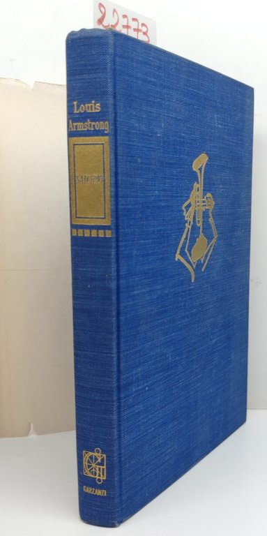 Louis Armstrong Satchmo La mia vita a New Orleans Garzanti …