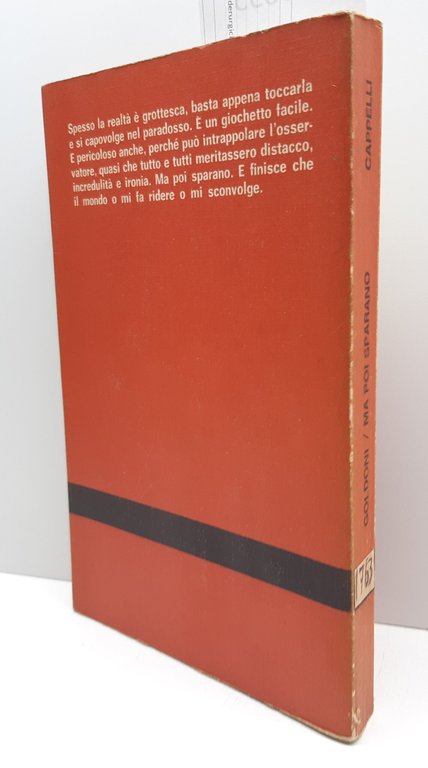 Luca Goldoni Ma poi sparano Cappelli 1971