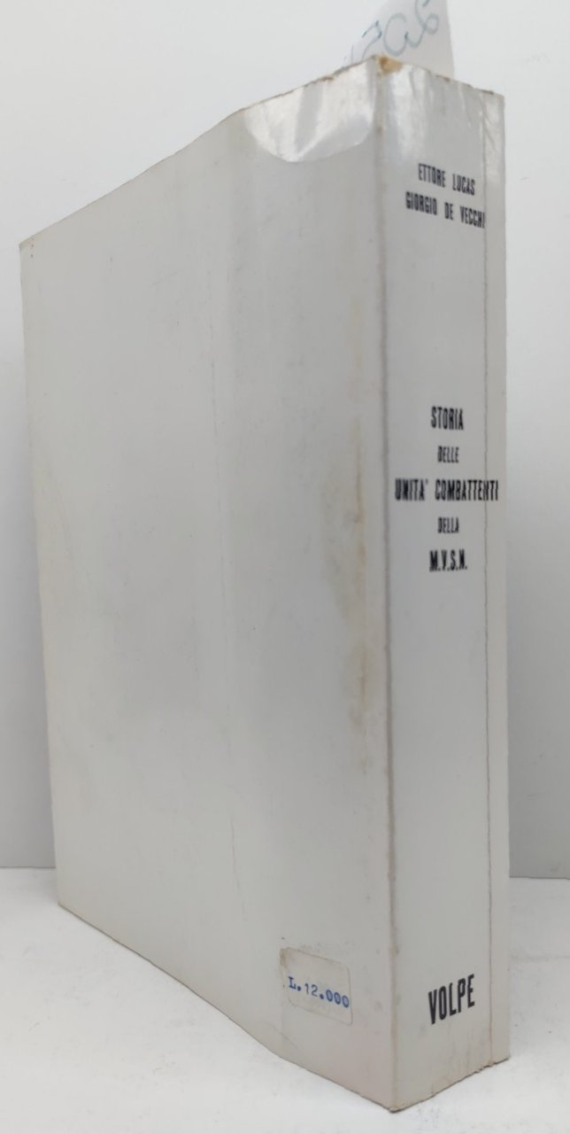 Lucas - De Vecchi Storia delle unità combattenti della M.V.S.N. …