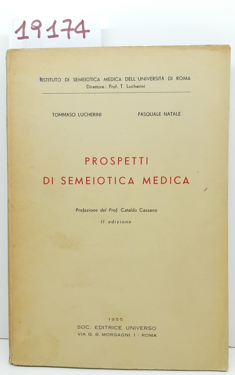 Lucherini Natale Prospetti di semeiotica medica 2° edizione SEU 1955