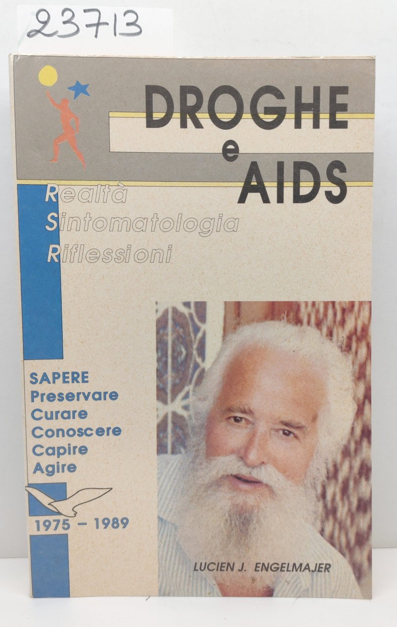 Lucien J. Engelmajer Droghe e Aids 1975-1989 Le Pàtre | Immagine principale