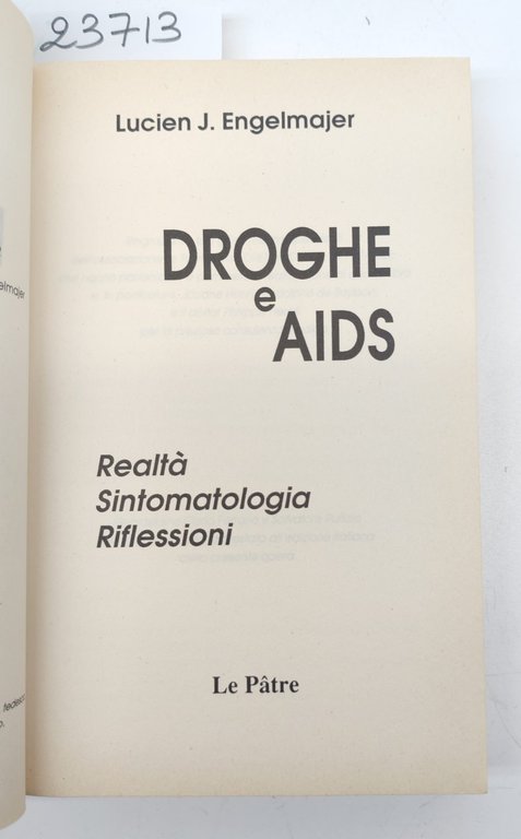 Lucien J. Engelmajer Droghe e Aids 1975-1989 Le Pàtre | Immagine Gallery 4