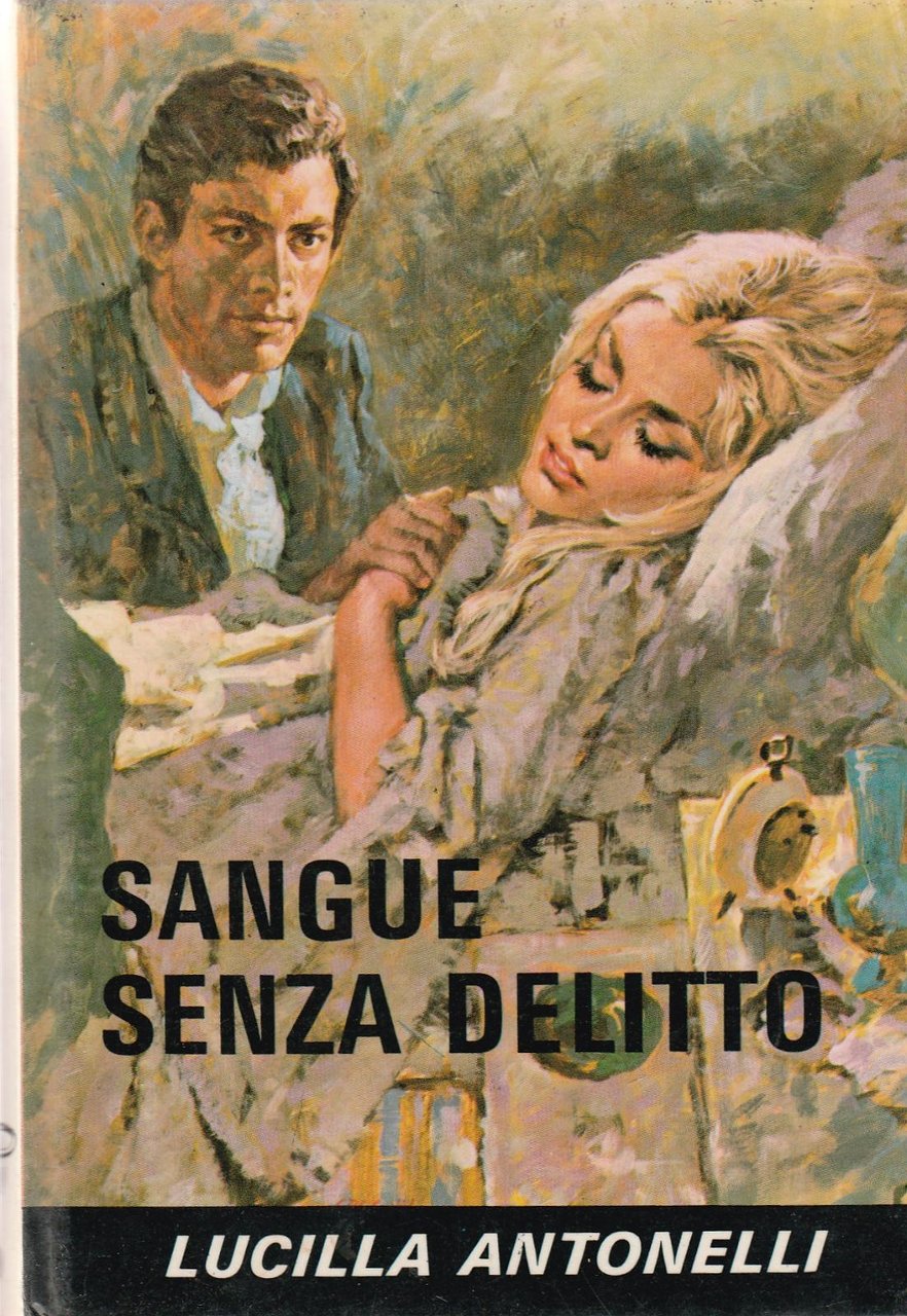Lucilla Antonelli Sangue Senza Delitto Edizioni Paoline 1969 6086