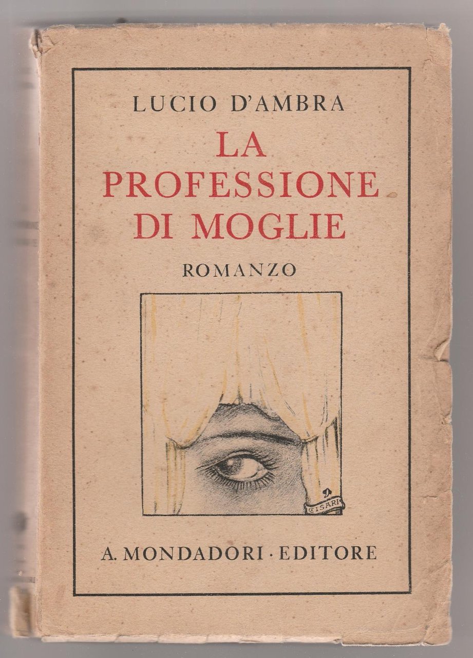 Lucio D'ambra La Professione Di Moglie Mondadori 1930 6324