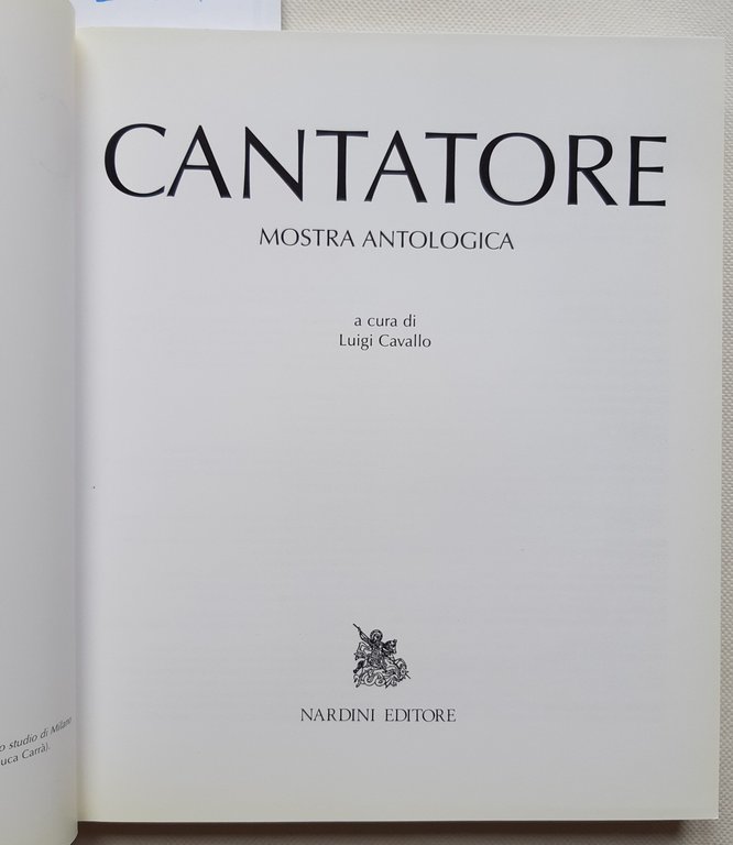 Luigi Cavallo Cantatore mostra antologica Nardini editore 1997 | Immagine Gallery 3