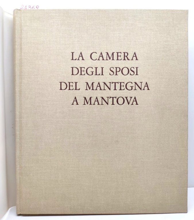 Luigi Coletti La camera degli sposi del Mantegna a Mantova …