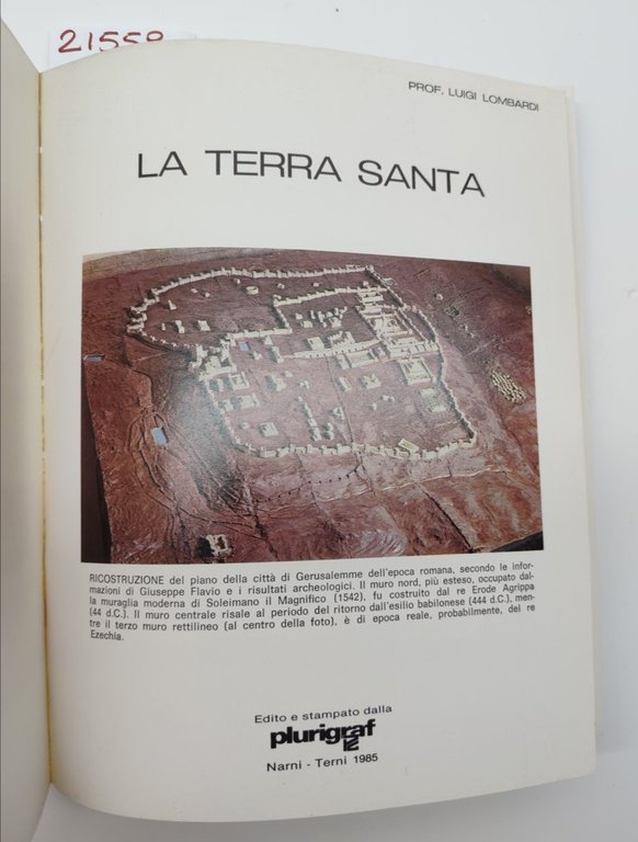 Luigi Lombardi La terra santa 246 tavole a colori Plurigraf …