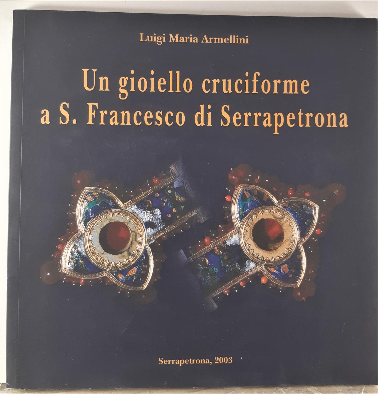 Luigi Maria Armellini Un gioiello cruciforme a San Francesco di …