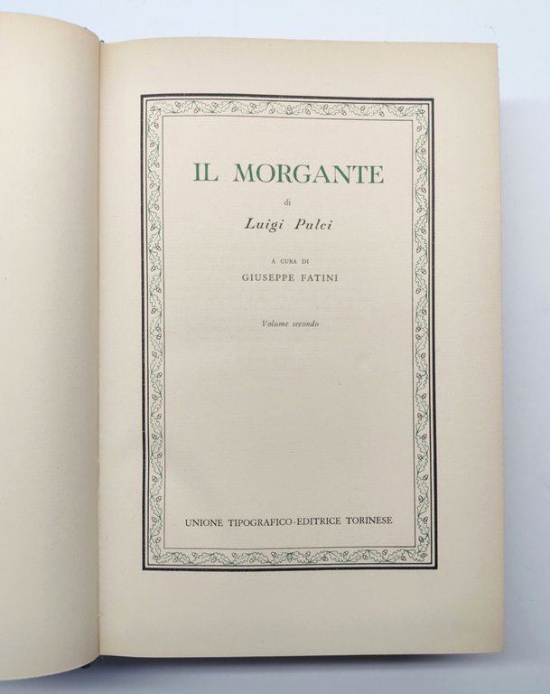 Luigi Pulci Il Morgante UTET 1964 due volumi