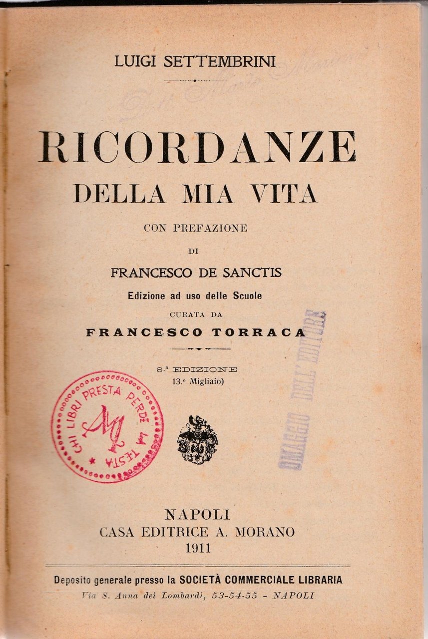 Luigi Settembrini Ricordanze Della Mia Vita 8∞ Edizione Napoli 1911 …