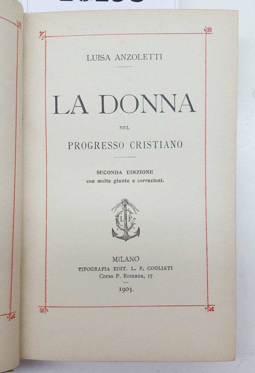 Luisa Anzoletti La donna nel Progresso Cristiano 2∞ edizione Cogliati …