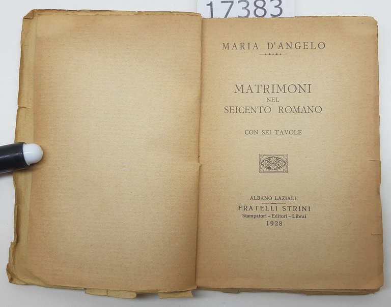 M. D'Angelo Matrimoni nel Seicento Romano Strini 1928 II | Immagine Gallery 5