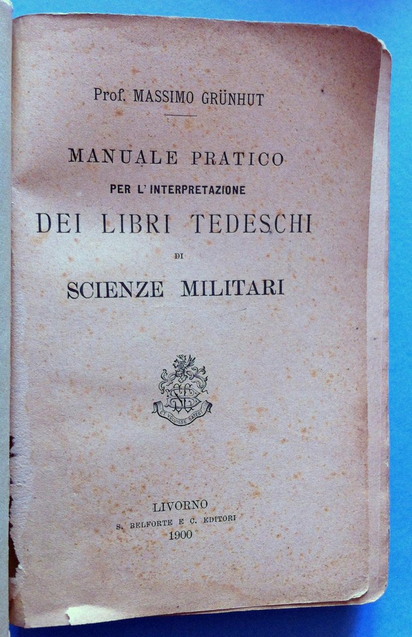 M. Grunhut-Manuale per L'interpretazione Dei Libri in tedesco Scienze Militari
