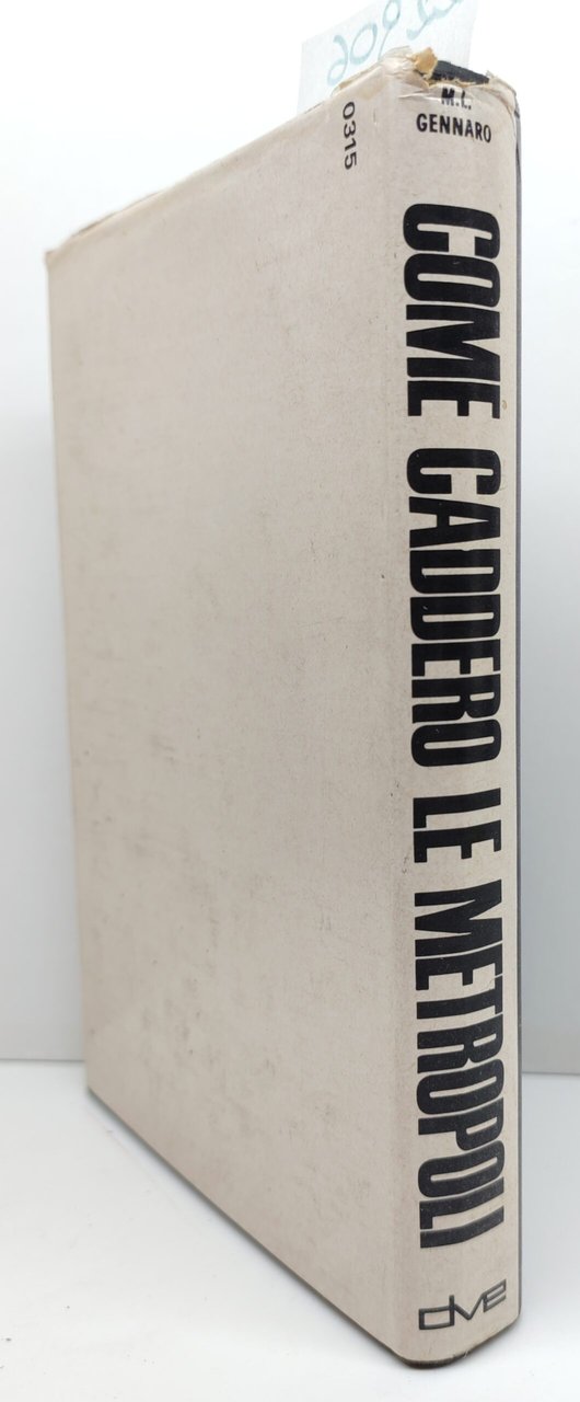 M. L. Gennaro Come caddero le Metropoli nella seconda guerra … | Immagine principale