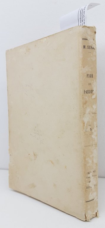 M. Serao Fior Di Passione Novelle Baldini & Castoldi 1899 … | Immagine Gallery 2