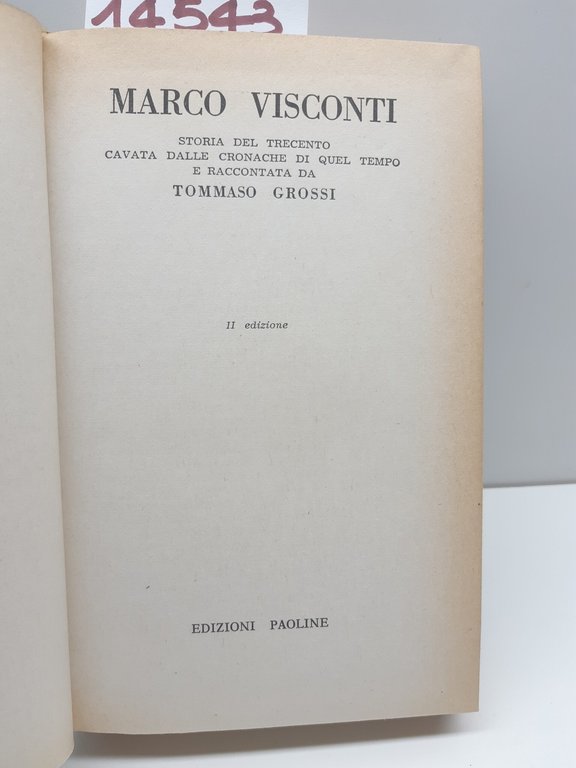M. Visconti Storia del Trecento cavata dalle cronache di quel …
