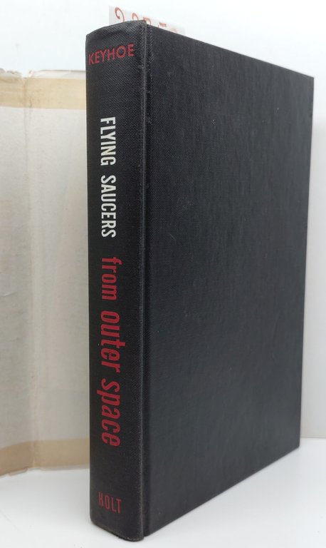 Major Donald, E. Keyhoe, Planning saucers from outer space Henry …