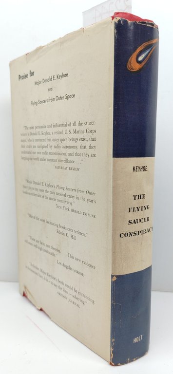 Major Donald E. Keyhoe The flying saucer conspiracy Harry Holt …