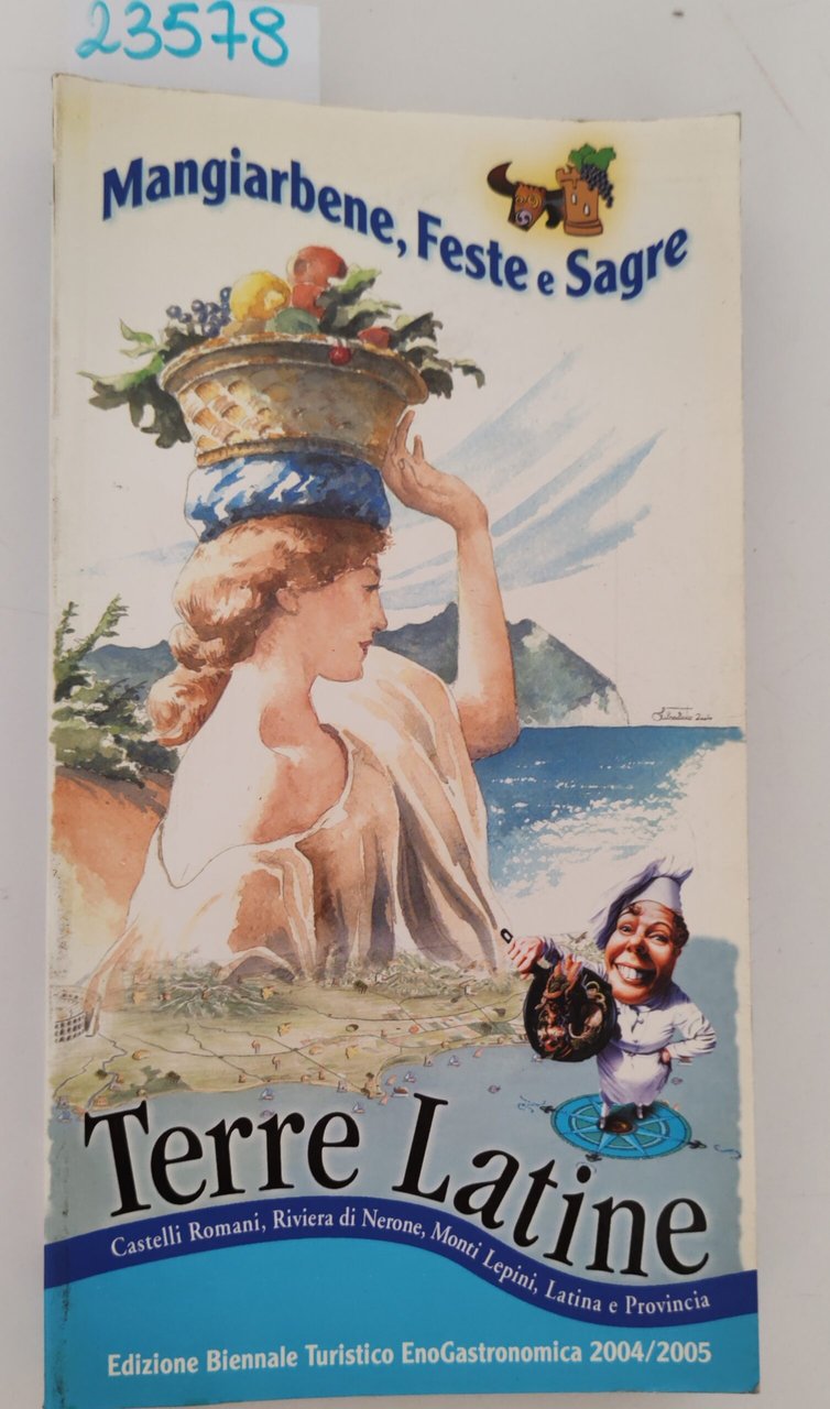 Mangiar bene feste e sagre terre latine 2004-2005 | Immagine principale