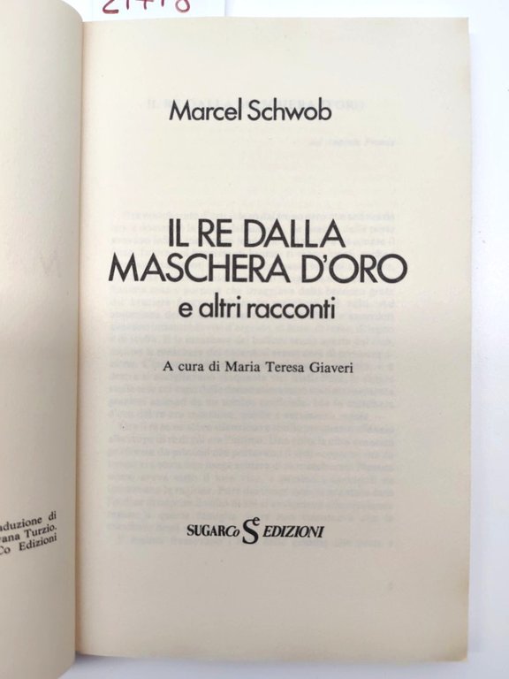 Marcel Schwob Il re dalla maschera d'Oro e altri racconti …