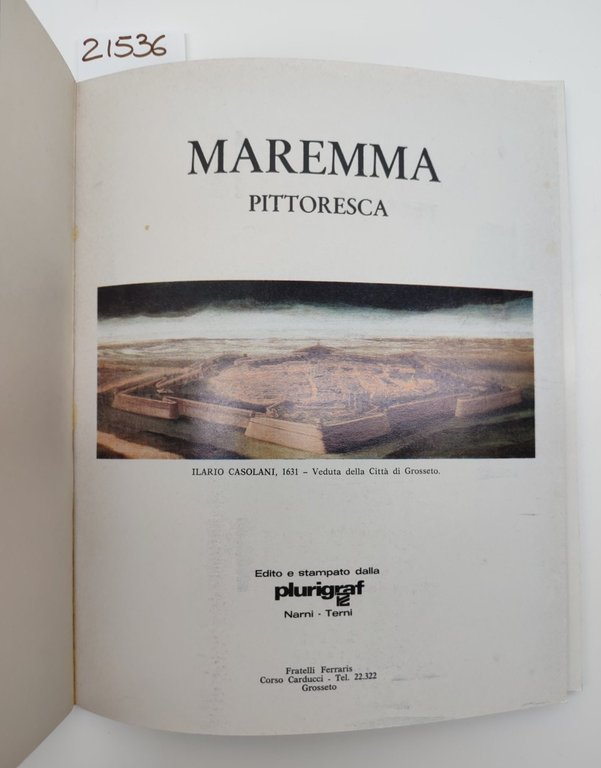 Maremma pittoresca parco dell'Uccellina museo archeologico e d'arte Plurigraf 1976