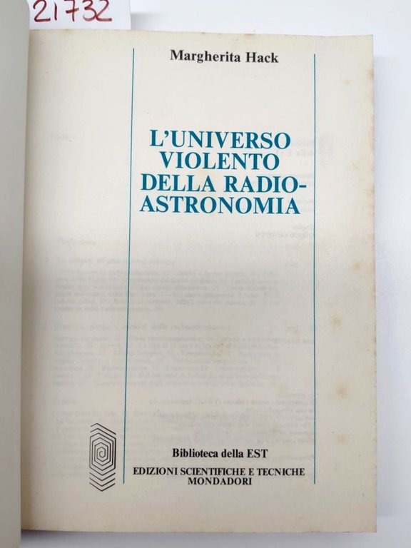 Margherita Hack L'universo violento della radio-astronomia Mondadori 1983 1° edizione
