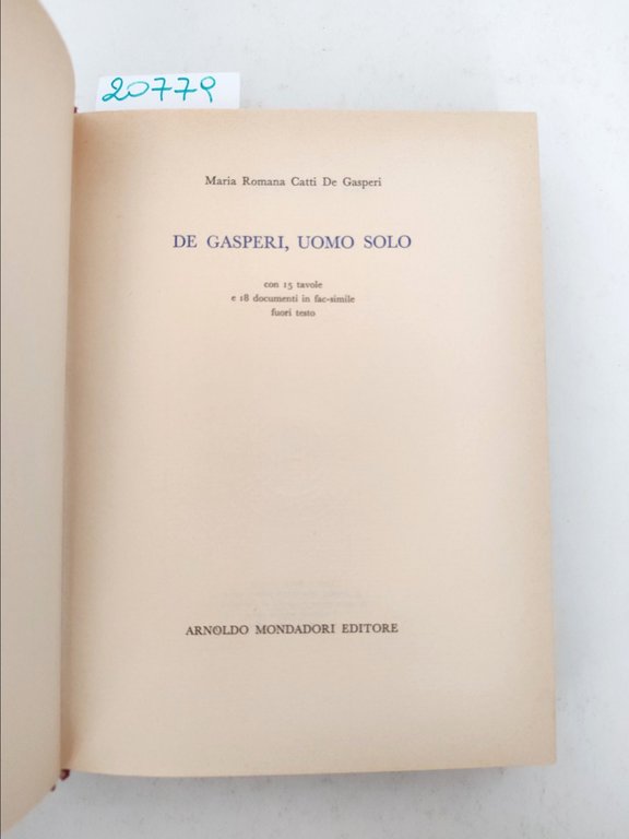 Maria Romana Catti De Gasperi De Gasperi uomo solo Mondadori …