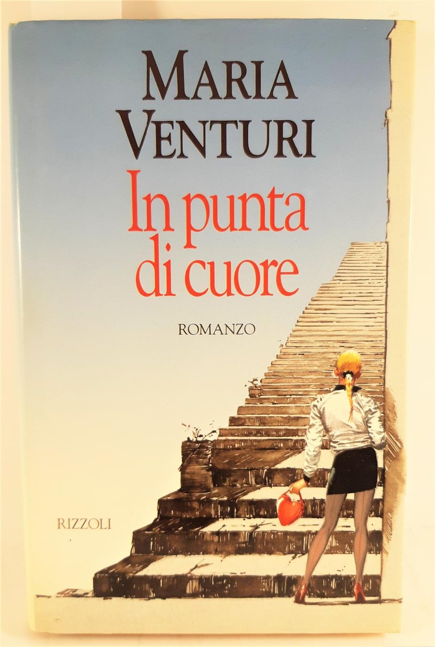 Maria Venturi In punta di cuore Rizzoli 1995 1∞ edizione