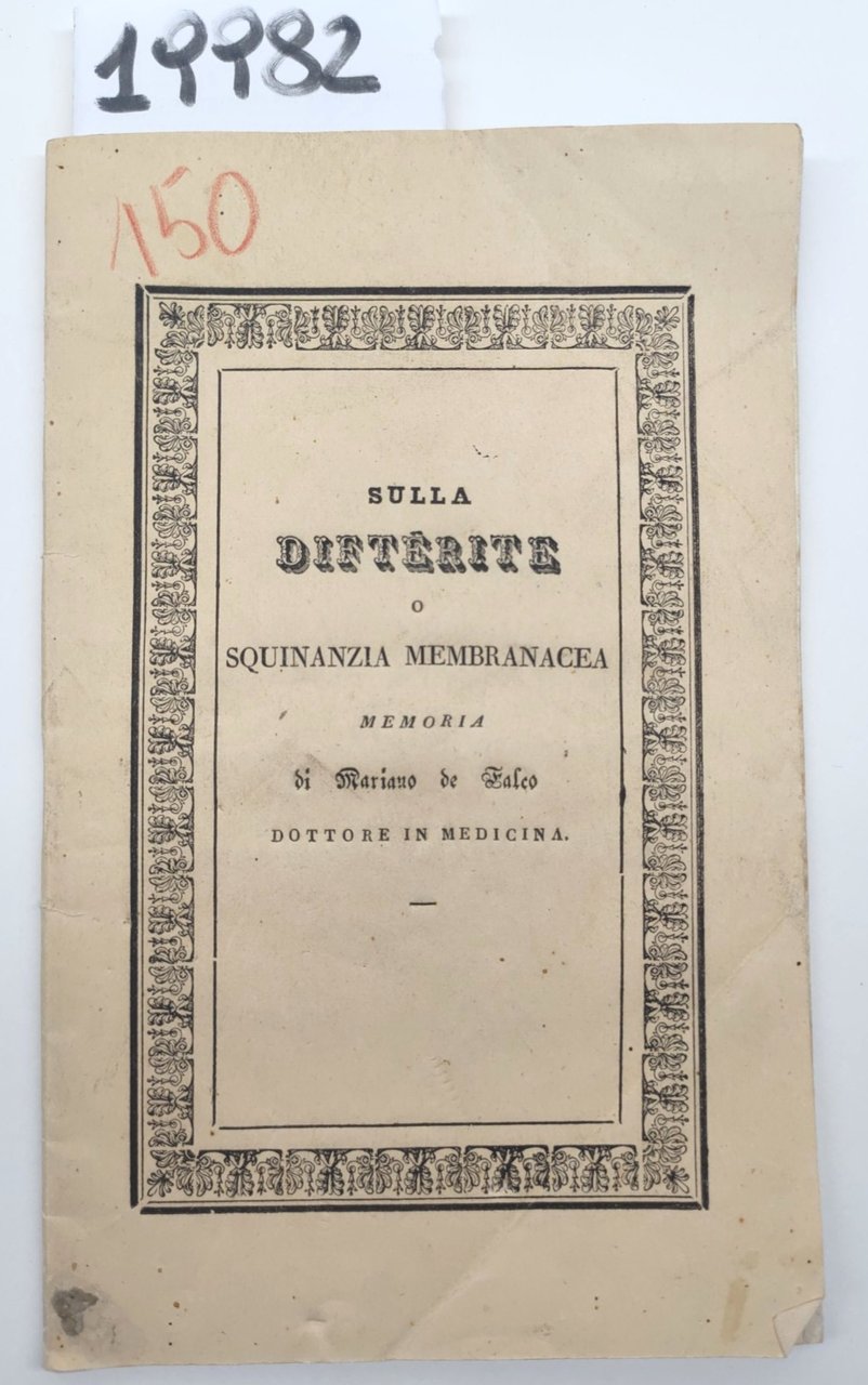 Mariano de Falco Sulla difterite o Squinanzia Membranacea Napoli 1837