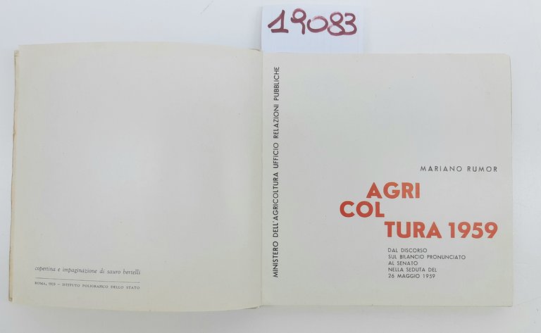 Mariano Rumor Agricoltura 1959 Istituto poligrafico dello Stato 1959