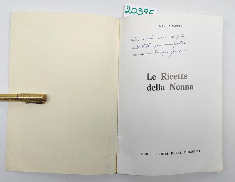 Marina Andrey Le ricette della nonna erbe e fiori delle …