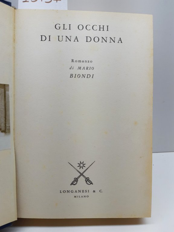 Mario Biondi Gli occhi di una donna Longanesi 6° edizione
