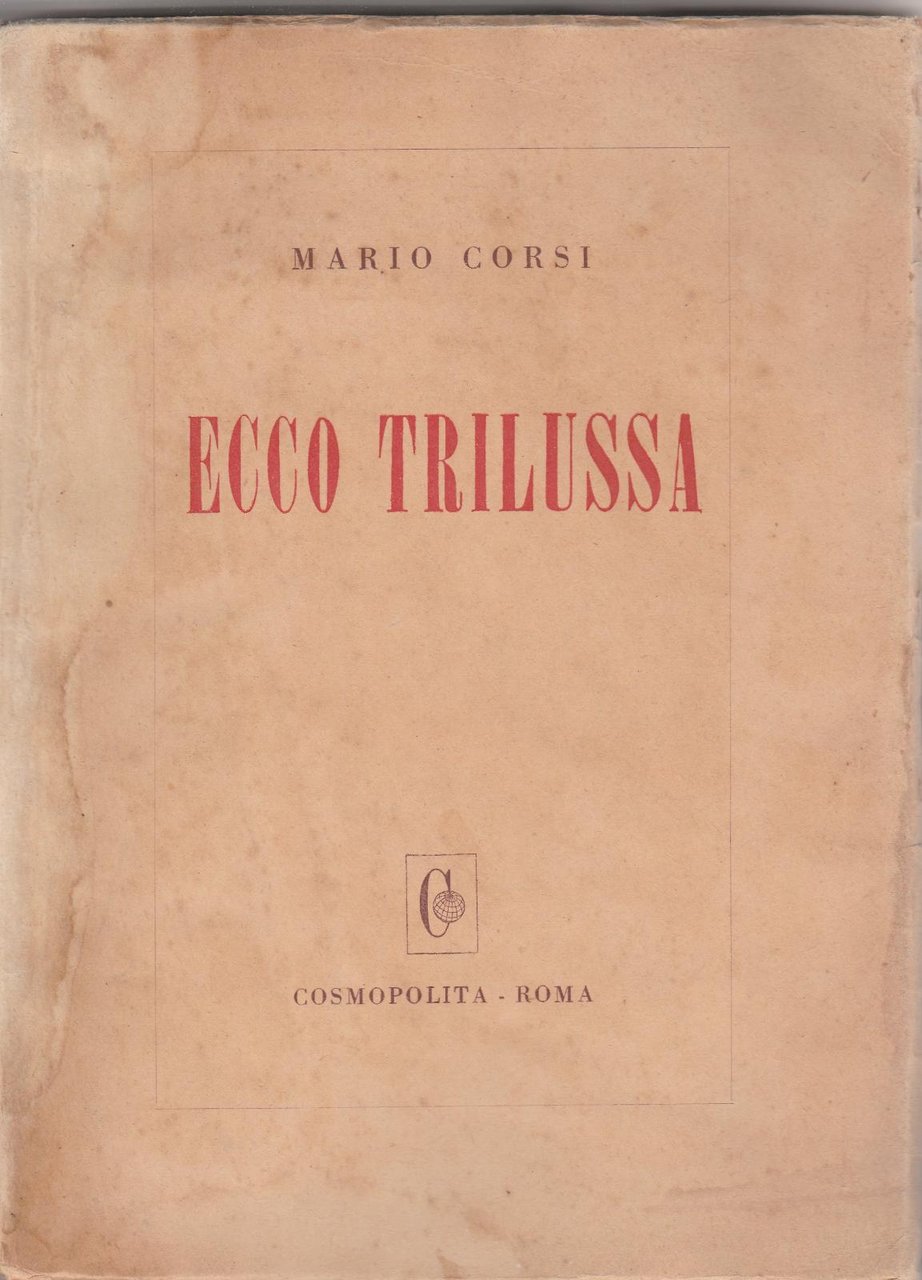 Mario Corsi Ecco Trilussa Cosmopolita 1945