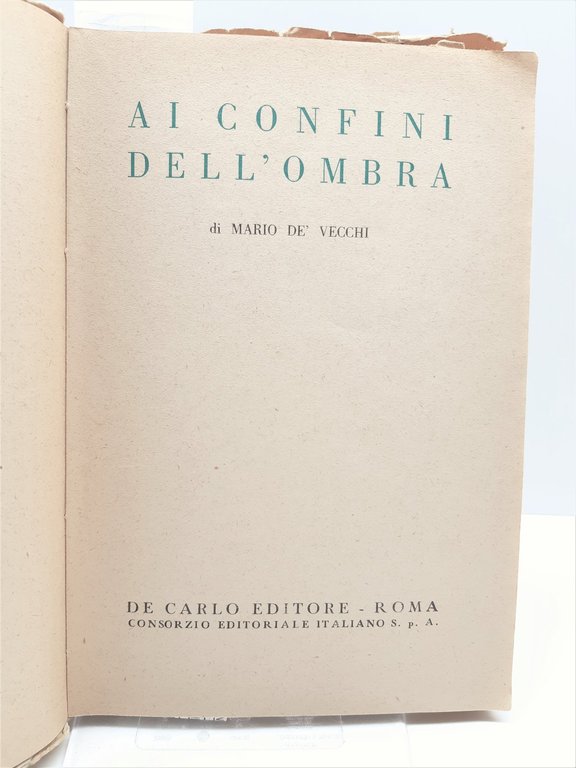 Mario de Vecchi Ai confini dell'ombra De Carlo 1943