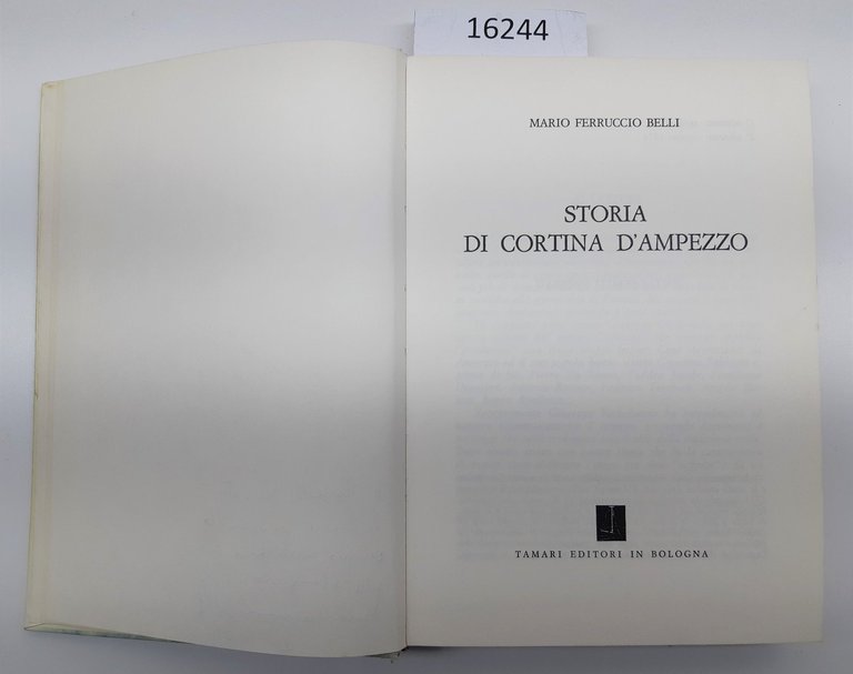 Mario Ferruccio Belli Storia di Cortina d'Ampezzo Tamari 1974 2∞ …