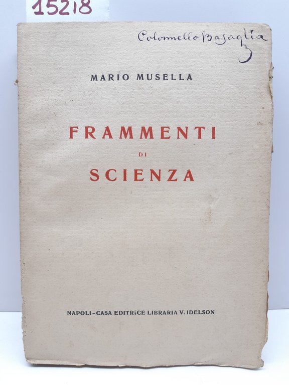 Mario Musella Frammenti di Scienza Napoli Idelson 1927 | Immagine Gallery 2