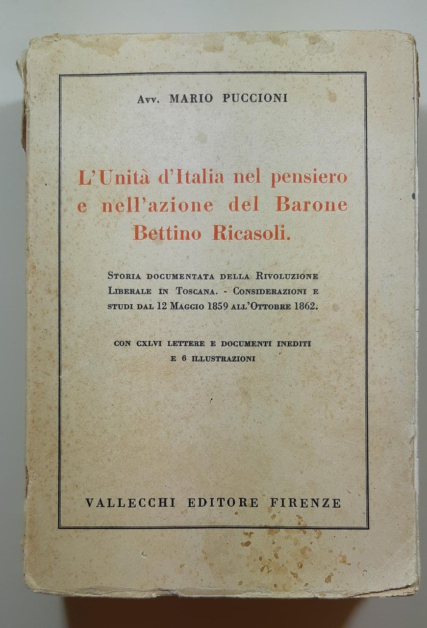 Mario Puccioni L'Unit‡ d'Italia nel pensiero e nell'azione del Barone …