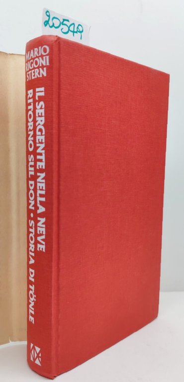 Mario Rigoni Stern Il sergente nella neve Ritorno sul Don …