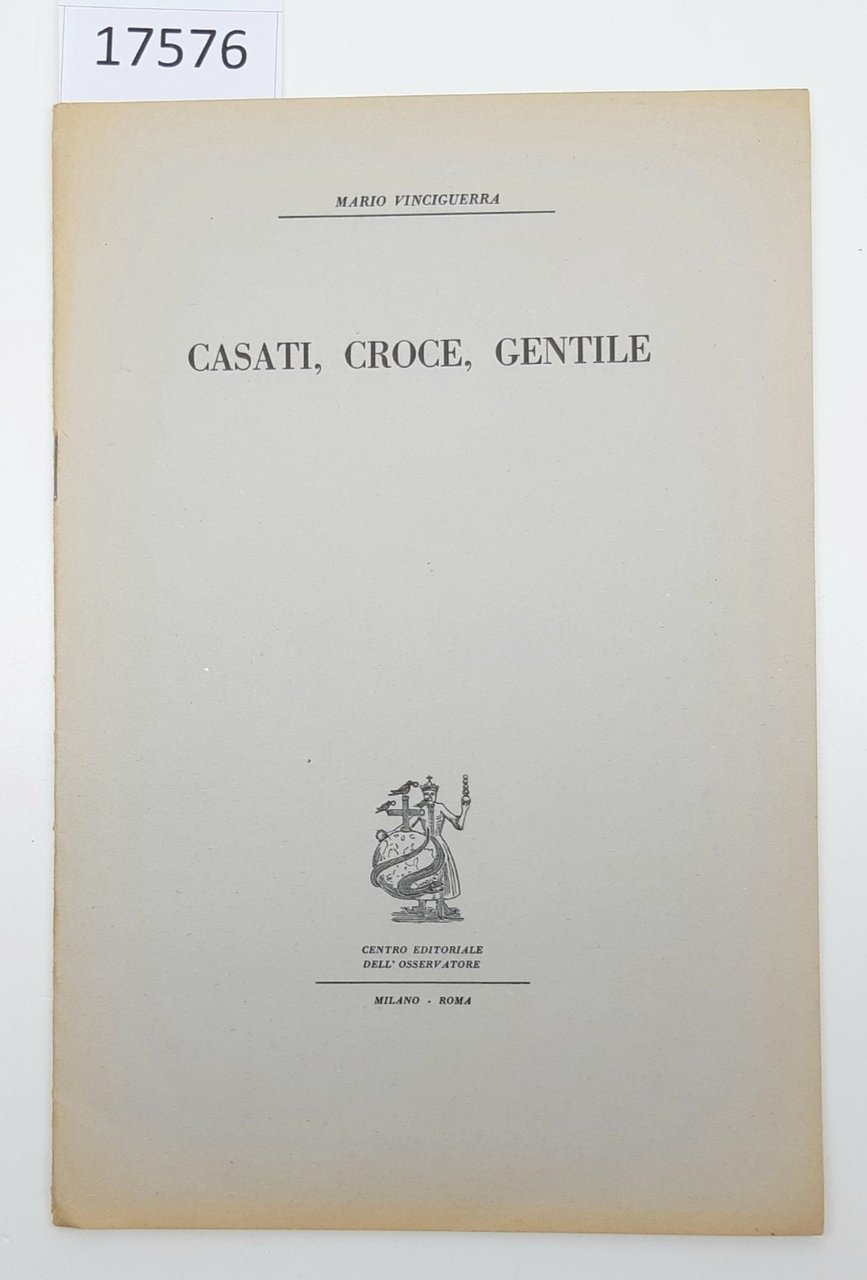 Mario Vinciguerra Casati Croce Gentili Centro Editoriale Dell'osservatore Roma 1959 …