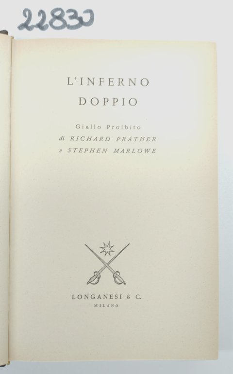 Marlowe Prather L'inferno doppio Longanesi 1961 n. 93-94 | Immagine Gallery 4