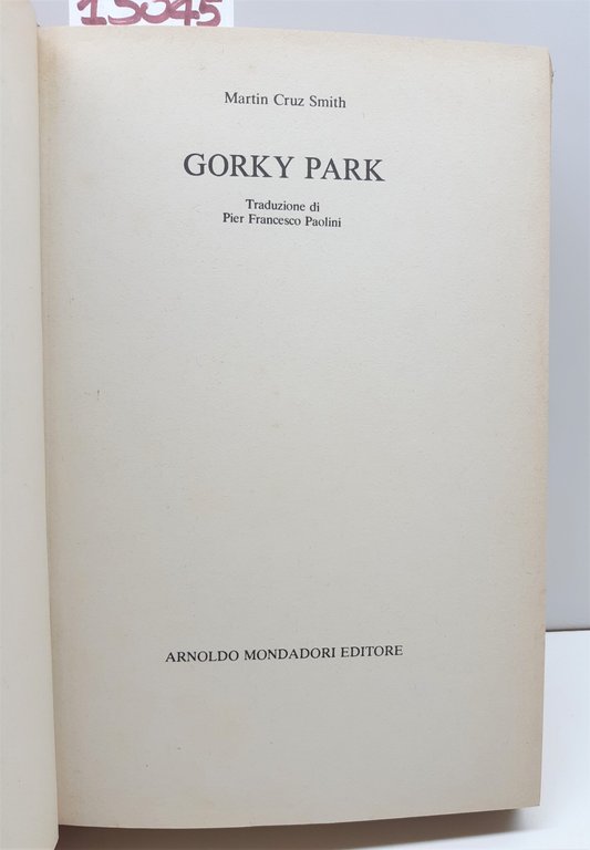 Martin Cruz Smith Gorky Park Mondadori 2° edizione 1982