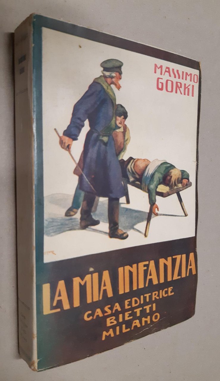 Massimo Gorki La mia infanzia Bietti 3∞ ediz. 1930