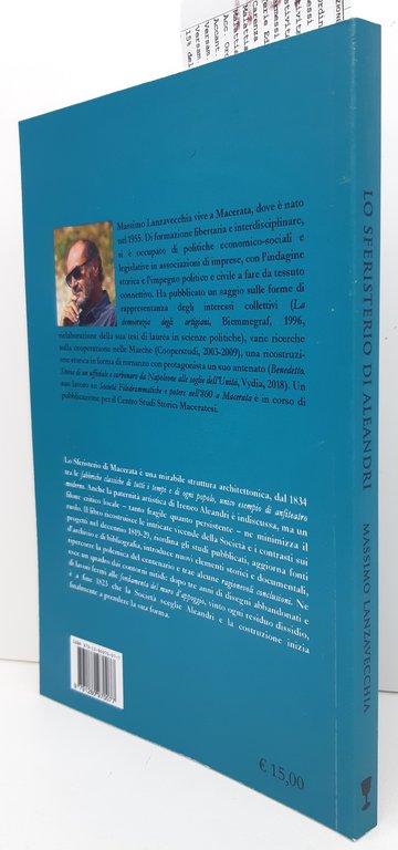 Massimo Lanzavecchia Lo Sferisterio di Aleandri Mirabilia a Macerata Seri …