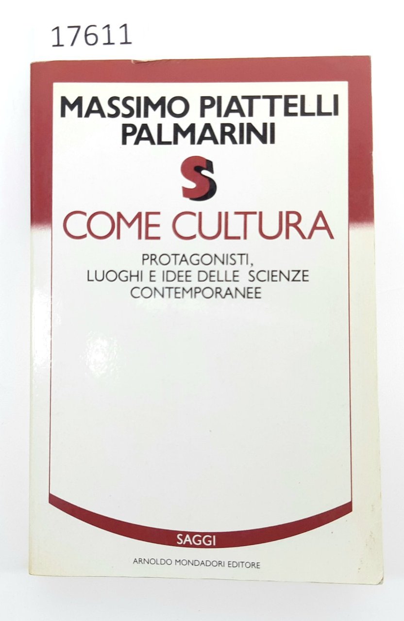 Massimo Piattelli Palmarini S come cultura Mondadori 1∞ edizione 1987 …