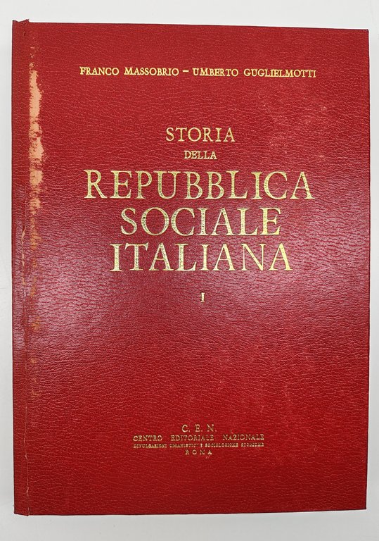 Massobrio Guglielmotti Storia della Repubblica Sociale C.E.N. 1978
