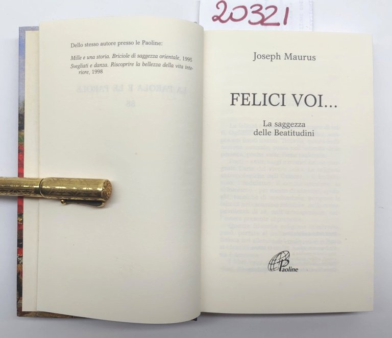 Maurus Felici voi. La saggezza delle beatitudini Edizioni Paoline 2003