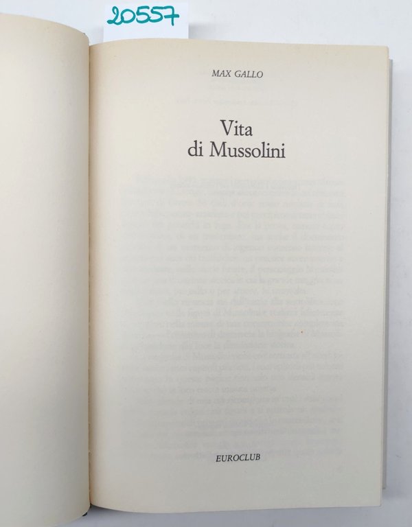 Max Gallo Vita di Mussolini Euroclub 1983