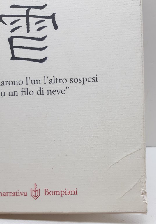 Maxence Fermine Neve Bompiani 1999 1° edizione